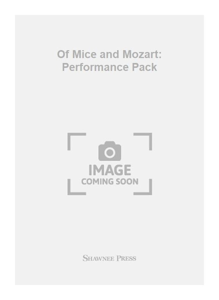 Of Mice and Mozart: Performance Pack